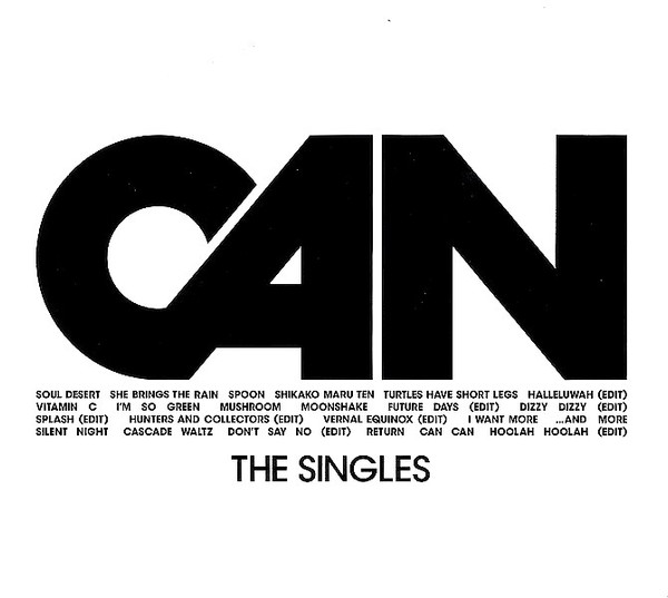 CAN - THE SINGLES